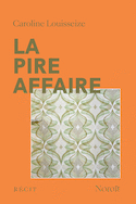 Pire affaire (La)